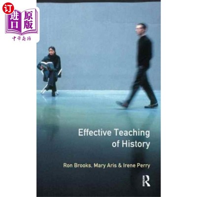 海外直订Effective Teaching of History, The 历史的有效教学