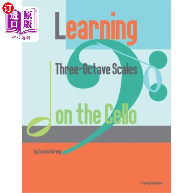 海外直订Learning Three-Octave Scales on the Cello 学习大提琴的三个八度音阶