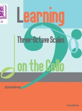 海外直订Learning Three-Octave Scales on the Cello 学习大提琴的三个八度音阶