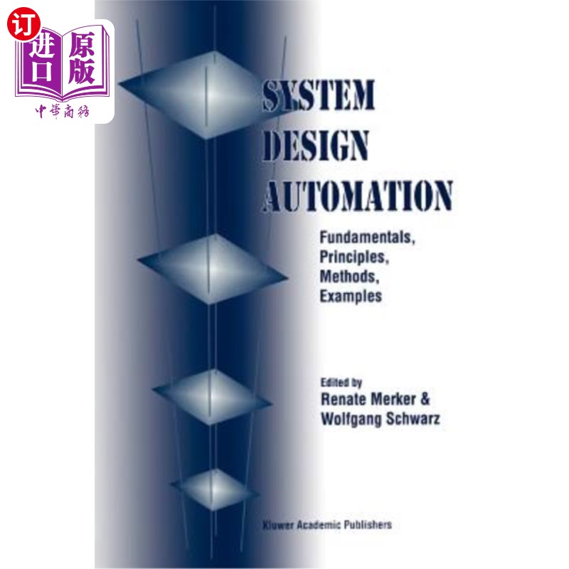 海外直订System Design Automation: Fundamentals, Principles, Methods, Examples 系统设计自动化:基础，原理，方法，例子