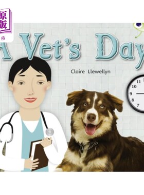 海外直订Bug Club Guided Non Fiction Year 1 Green B A Vet's Day 虫子俱乐部指导的非小说第1年绿色B A兽医节