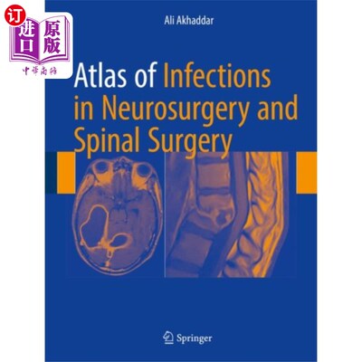海外直订医药图书Atlas of Infections in Neurosurgery and Spinal S... 神经外科和脊柱外科感染图谱