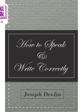 海外直订How to Speak and Write Correctly 如何正确地说和写