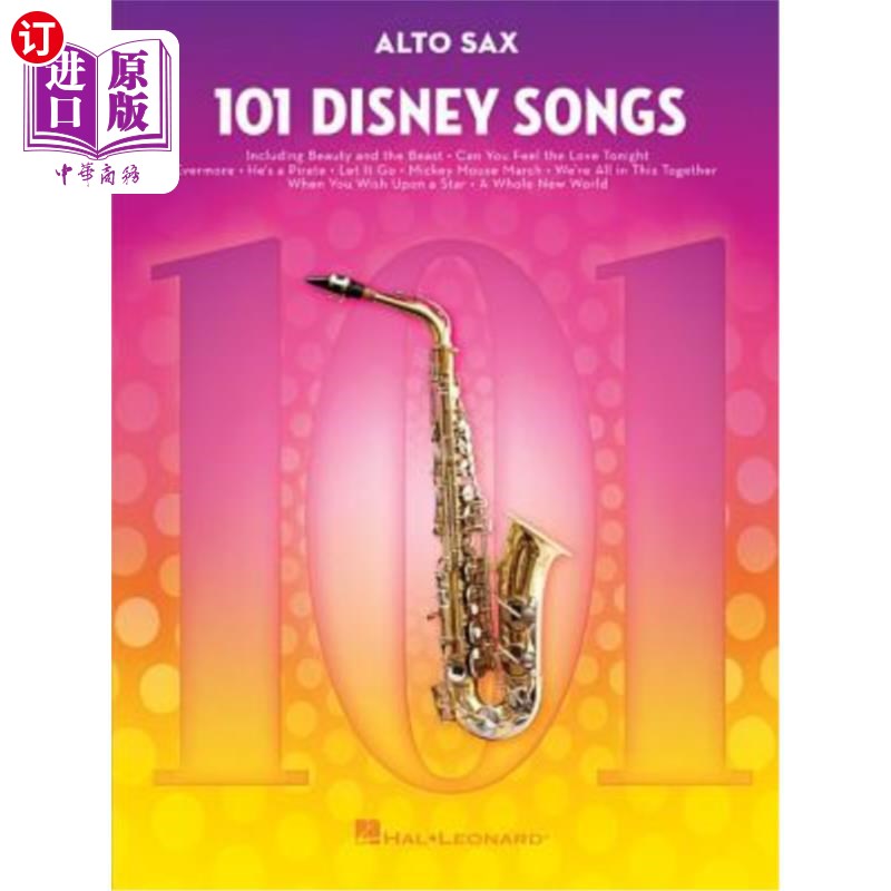 海外直订101 Disney Songs: For Alto Sax 101首迪斯尼歌曲:中音萨克斯