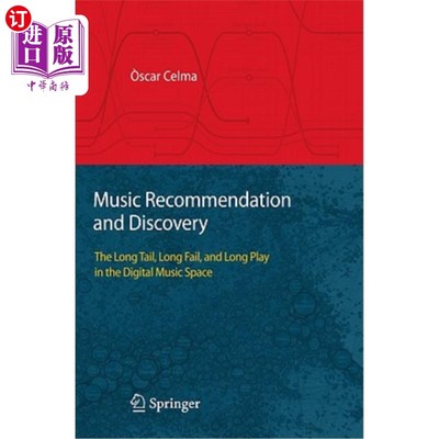海外直订Music Recommendation and Discovery: The Long Tail, Long Fail, and Long Play in t 音乐推荐与发现：数字音乐空