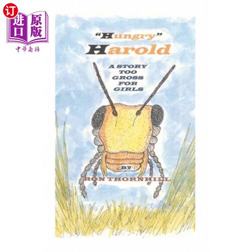 海外直订Hungry Harold: A Story too Gross for Girls 饥饿的哈罗德:一个对女孩来说太恶心的故事