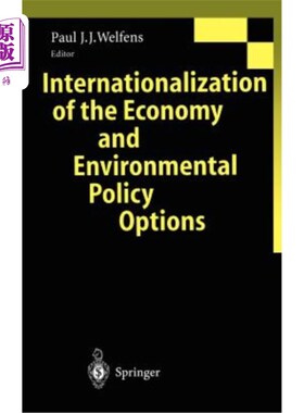 海外直订Internationalization of the Economy and Environmental Policy Options 经济国际化与环境政策选择