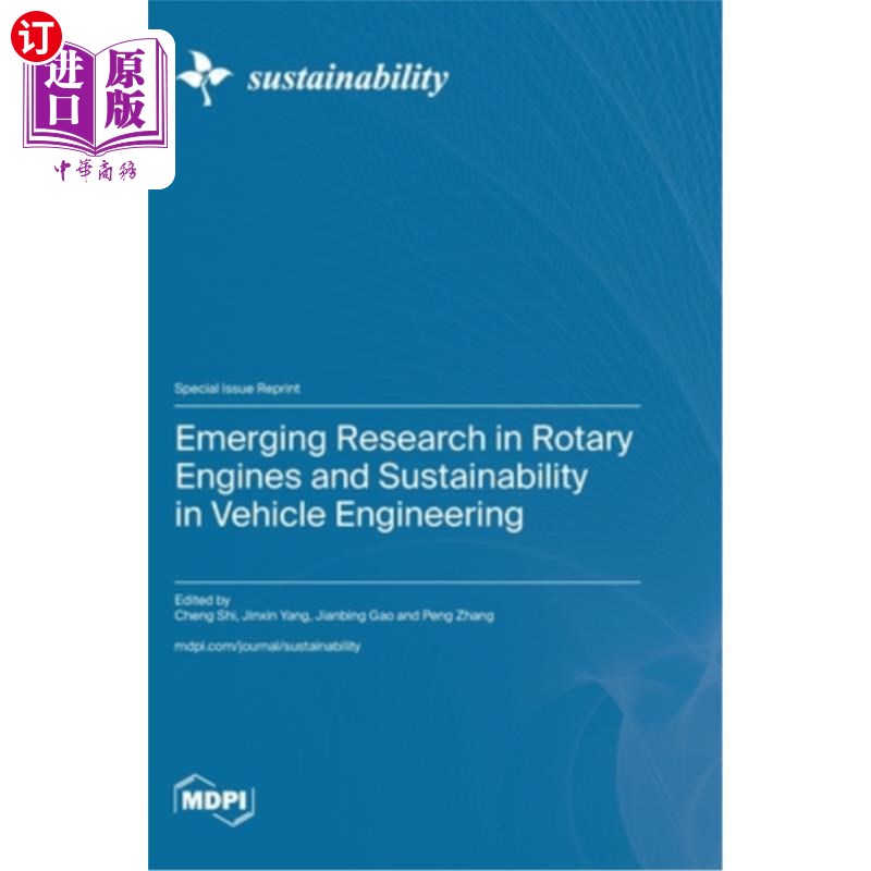 海外直订Emerging Research in Rotary Engines and Sustainability in Vehicle Engineering 汽车工程中旋转发动机与可持续