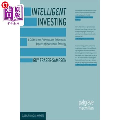 海外直订Intelligent Investing: A Guide to the Practical and Behavioural Aspects of Inves 《智慧投资:投资策略的实践