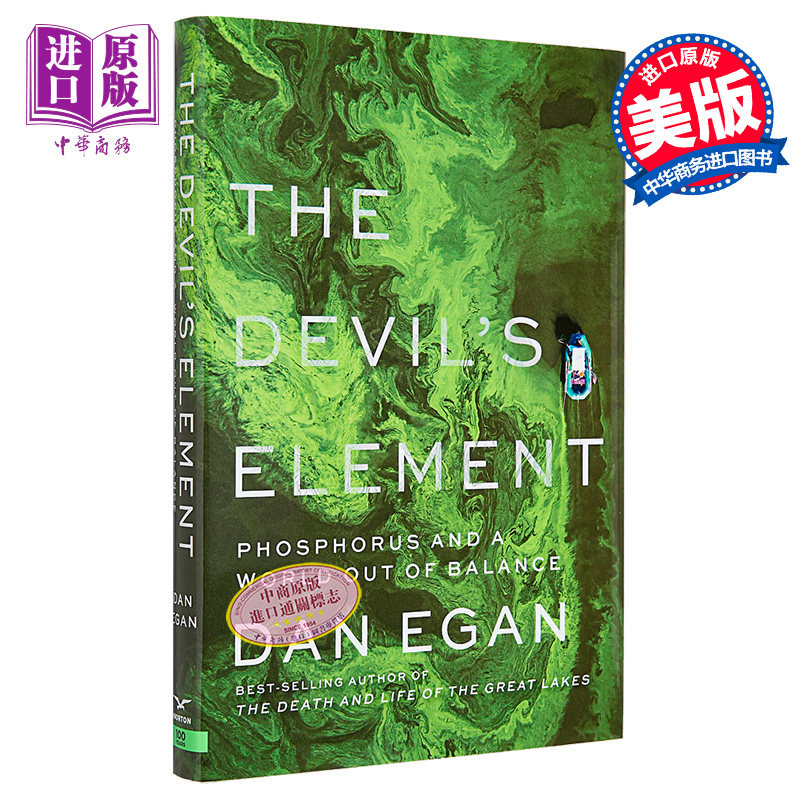 现货 魔鬼元素 磷与世界失衡 英文原版The Devils Element  Phosphorus and a World Out of Balance Dan Egan【中商原版】