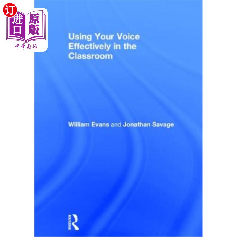 海外直订Using Your Voice Effectively in the Classroom 在课堂上有效地使用你的声音