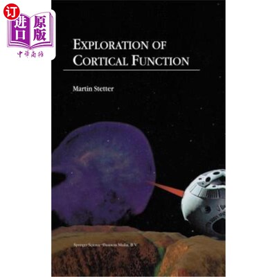 海外直订医药图书Exploration of Cortical Function: Imaging and Modeling Cortical Population Codin 皮质功能探索：皮质