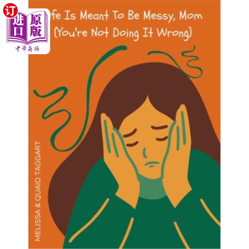 海外直订Life Is Meant To Be Messy, Mom (You're Not Doing It Wrong) 生活本来就是一团糟的，妈妈(你没有做错)