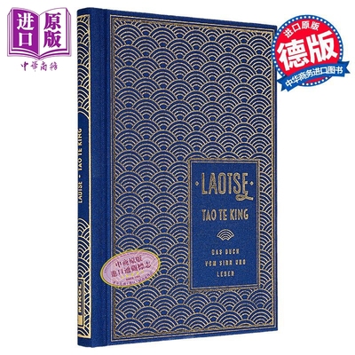 预售 【德文版】道德经 亚麻布面 Tao te king Das Buch vom Sinn und Leben 德文原版 Laotse 中国经典文化名著 老子【中商原版】