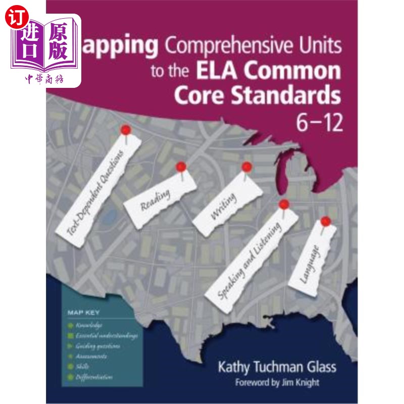海外直订Mapping Comprehensive Units to the Ela Common Core Standards, 6-12 将综合单元映射到Ela共同核心标准，6-12