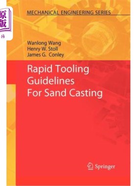 海外直订Rapid Tooling Guidelines for Sand Casting 砂型铸造快速模具指南