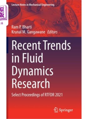 海外直订Recent Trends in Fluid Dynamics Research: Select Proceedings of Rtfdr 2021 流体动力学研究的最新趋势:rtfdr20