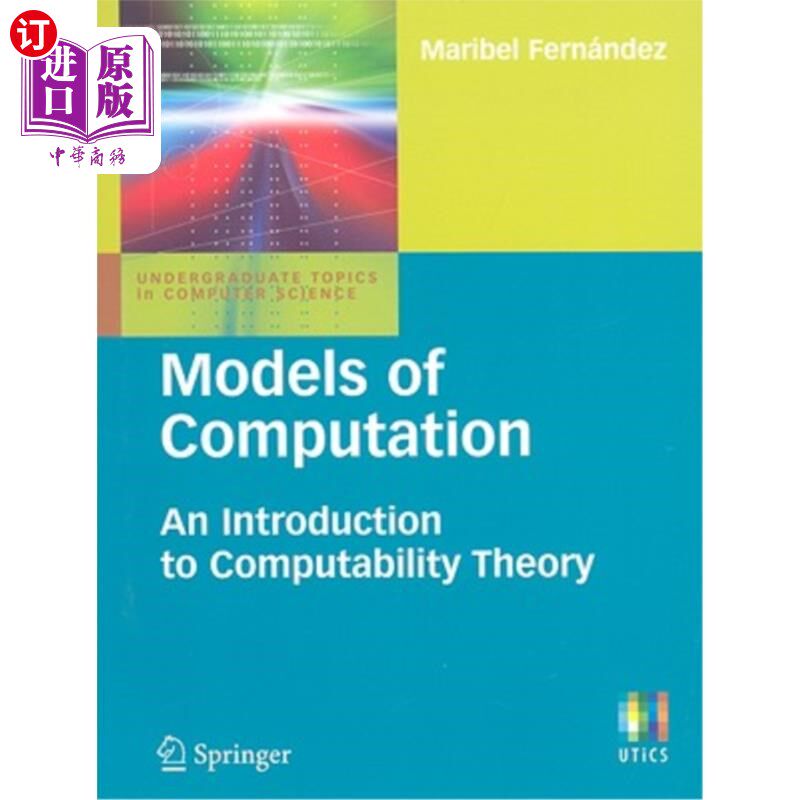 海外直订Models of Computation: An Introduction to Computability Theory 计算模型：可计算性理论导论
