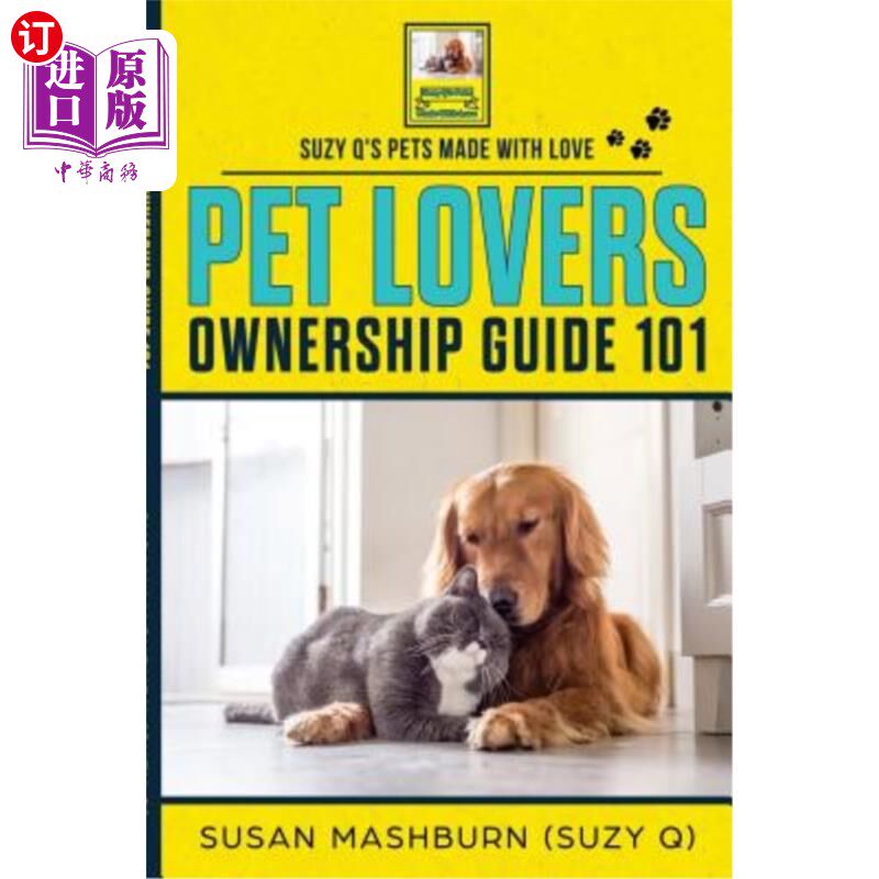 海外直订pet lovers ownership guide 101 宠物爱好者拥有指南101