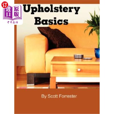 海外直订Upholstery Basics 室内装饰基础知识