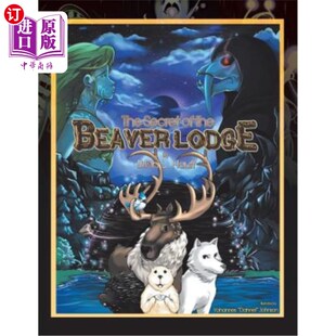 海外直订The Secret of the Beaver Lodge 海狸小屋的秘密