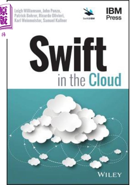 现货 云端的Swift语言 Swift In The Cloud 英文原版 LEIGH WILLIAMSON IBM云计算 计算机语言 云沙盒【中商原版】