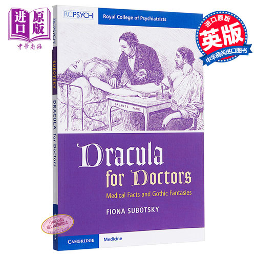 现货 吸血鬼医生 医学事实和哥特式幻想 英文原版 Dracula for Doctors Fiona Subotsky【中商原版】