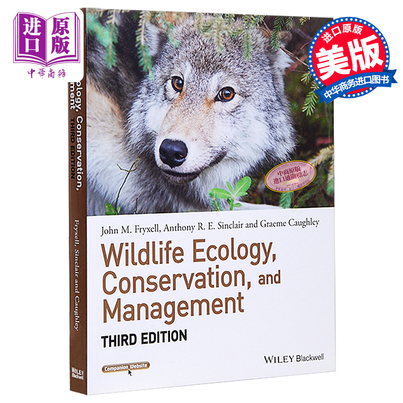 现货 Wildlife Ecology Conservation And Management 3E 英文原版 野生动物生态 保护和管理 第三版 John Fryxell【中商原版】