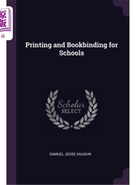 海外直订Printing and Bookbinding for Schools 学校印刷及装订