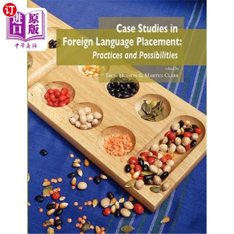 海外直订Case Studies in Foreign Language Placement: Practices and Possibilities 外语教学案例研究：实践与可能性