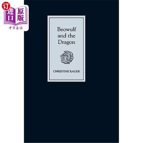 海外直订Beowulf and the Dragon: Parallels and Analogues 贝奥武甫与龙：平行与相似