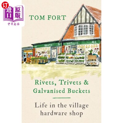 海外直订Rivets, Trivets and Galvanised Buckets 铆钉，三脚架和镀锌桶
