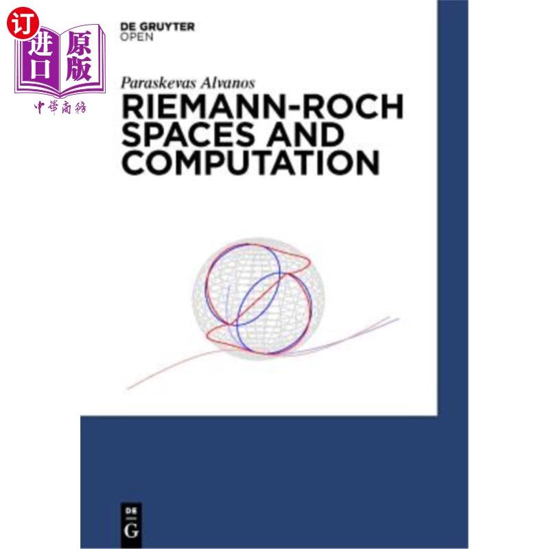 海外直订Riemann-Roch Spaces and Computation Riemann-Roch空间与计算