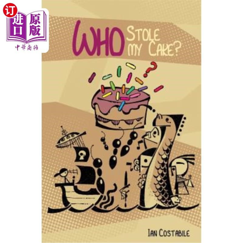 海外直订Who Stole my Cake? 谁偷了我的蛋糕？