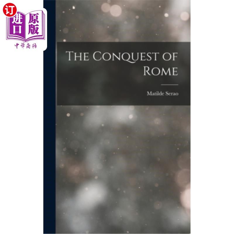 海外直订The Conquest of Rome 征服罗马