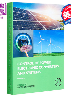 Control of Power Electronic Converters and Systems 英文原版 电力电子变换器及其系统的控制 Frede Blaabjerg【中商原版?