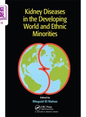 海外直订医药图书Kidney Diseases in the Developing World and Ethn... 发展中国家和少数民族的肾病