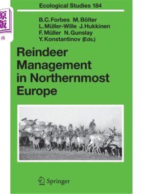 海外直订Reindeer Management in Northernmost Europe: Linking Practical and Scientific Kno 欧洲最北部的驯鹿管理：将社会生