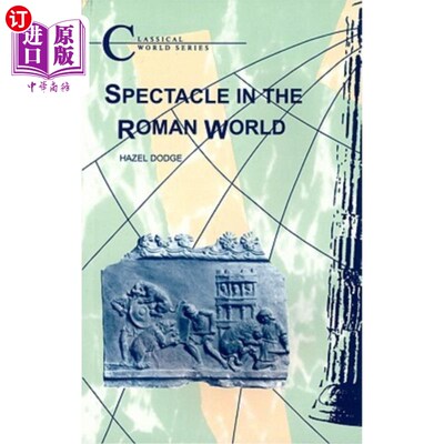 海外直订Spectacle in the Roman World 罗马世界的奇观