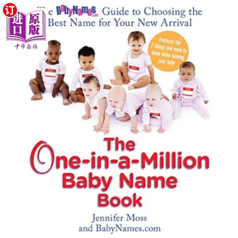 海外直订The One-In-A-Million Baby Name Book: The Babynames.com Guide to Choosing the Bes 百万分之一的婴儿名字册：Ba