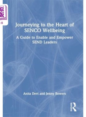 海外直订Journeying to the Heart of SENCO Wellbeing 通往森高幸福之心