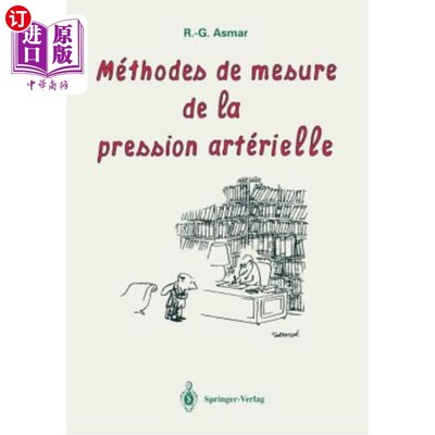 海外直订Méthodes de Mesure de la Pression Artérielle 艺术测量方法