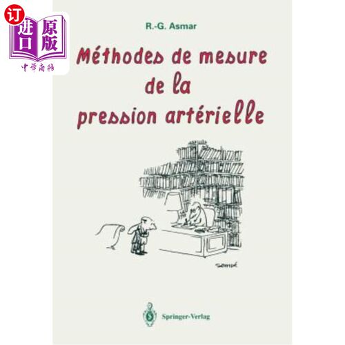 海外直订Méthodes de Mesure de la Pression Artérielle 艺术测量方法