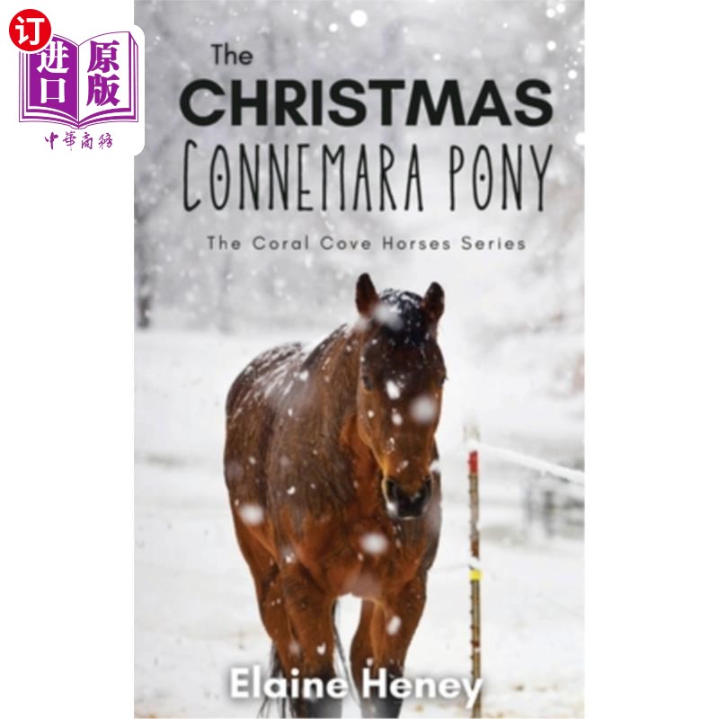 海外直订The Christmas Connemara Pony - The Coral Cove Horses Series 圣诞康尼马拉小马-珊瑚湾马系列