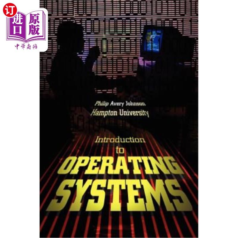 海外直订Introduction to Operating Systems 操作系统简介