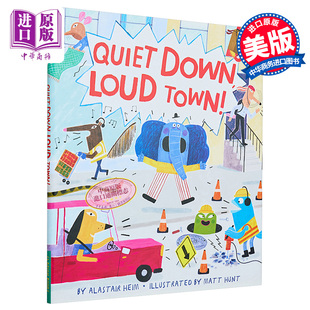 押韵图画书 Hunt Loud Down 现货 安静 儿童故事绘本 4岁以上 英文原版 Quiet 小镇 喧嚣 中商原版 Town Matt