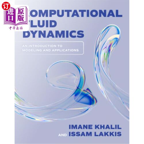 海外直订Computational Fluid Dynamics: An Introduction to Modeling and Applications 计算流体力学:建模与应用简介