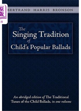 海外直订The Singing Tradition of Child's Popular Ballads 儿童流行歌谣的演唱传统