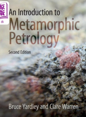 现货 变质岩石学导论 英文原版 An Introduction to Metamorphic Petrology Bruce Yardley 自然科学 地质学【中商原版】