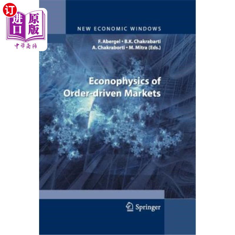 海外直订Econophysics of Order-Driven Markets: Proceedings of Econophys-Kolkata V 秩序驱动市场的经济物理学:加尔各答